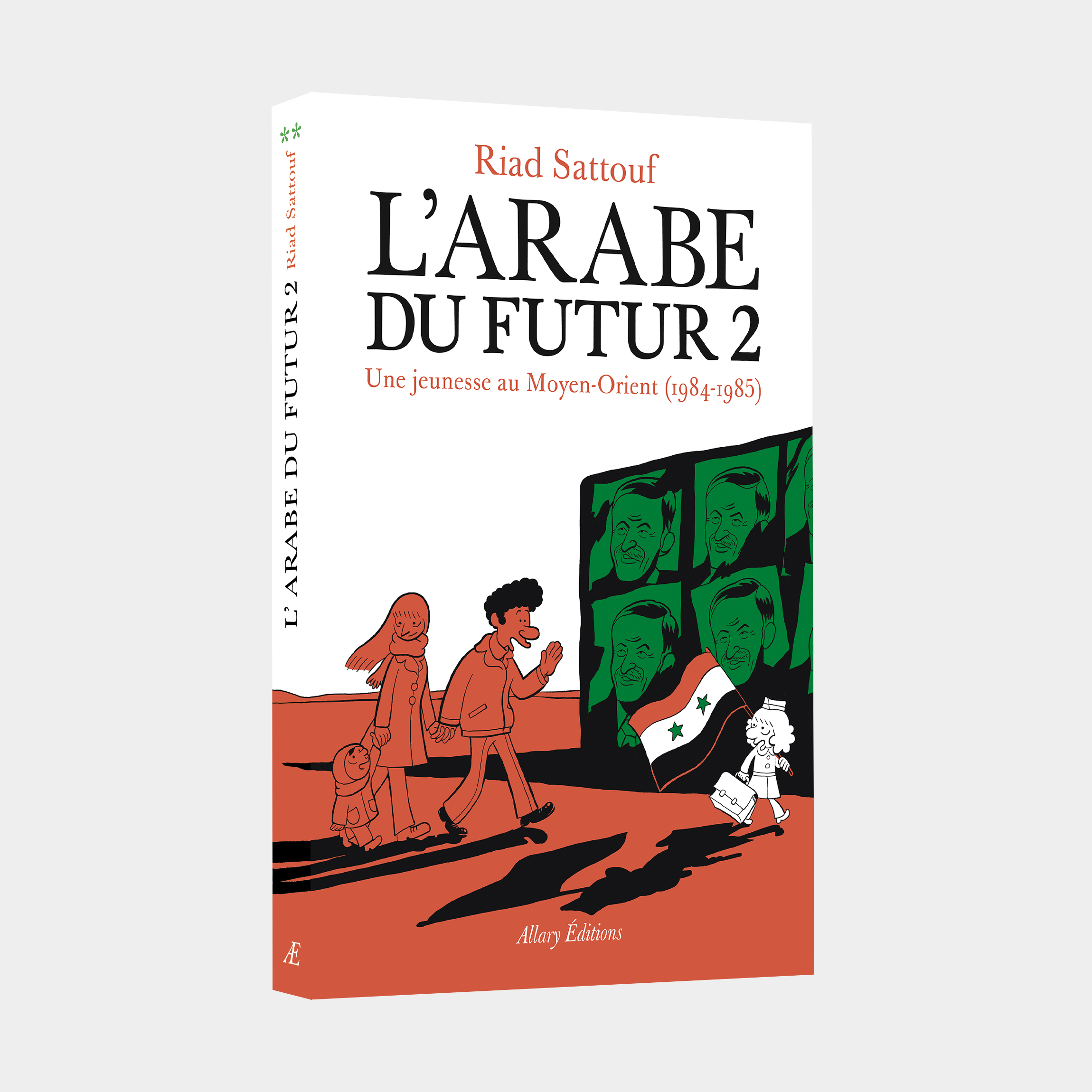 Riad Sattouf - L'Arabe du futur 2 – Allary Editions Riad Sattouf - L'Arabe du futur 2 – Allary Editions