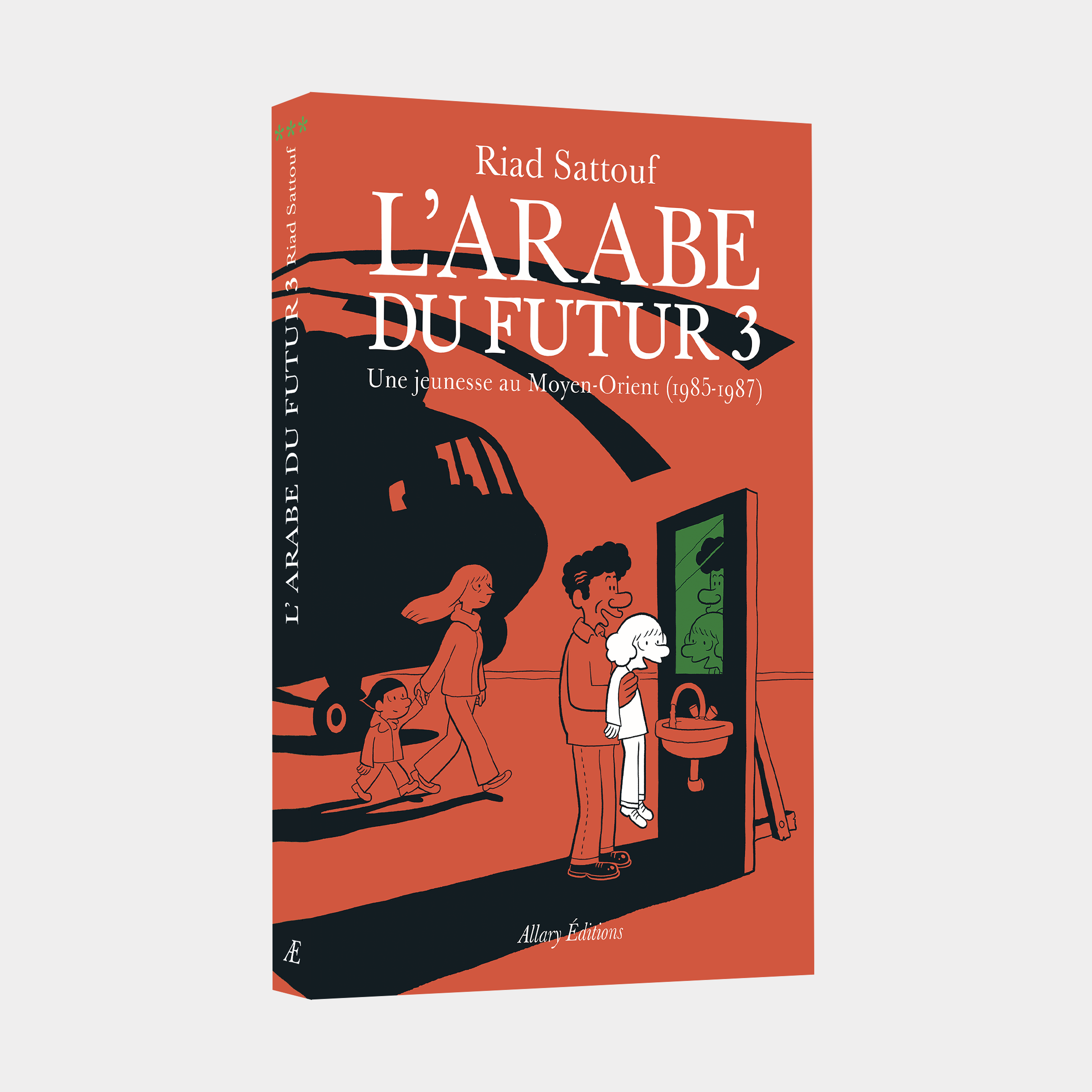Riad Sattouf - L'Arabe du futur 3 – Allary Editions