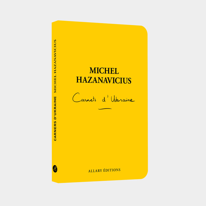 Michel Hazanavicius - Carnets d'Ukraine