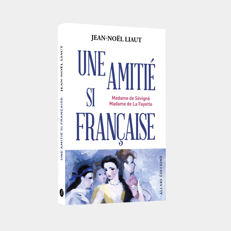 Jean-Noël Liaut – Une amitié si française