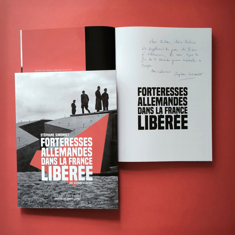 Stéphane Simonnet - Forteresses allemandes dans la France libérée