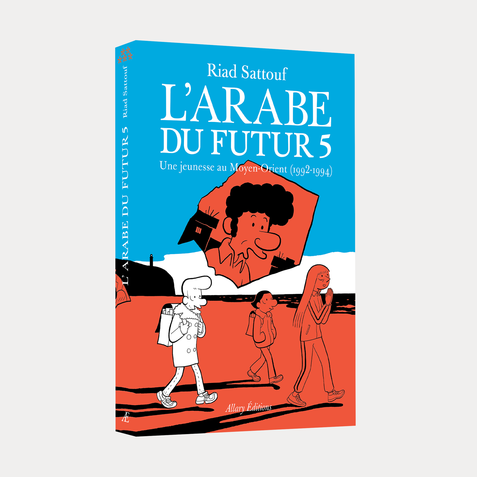 Riad Sattouf - L'Arabe du futur 5 – Allary Editions