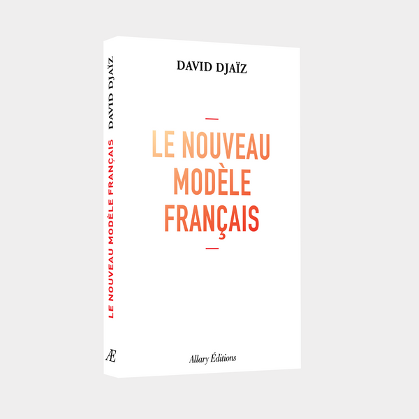 David Djaïz - Le nouveau modèle français