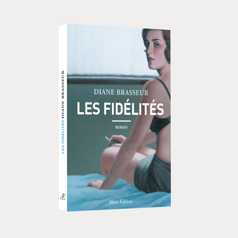 Diane Brasseur - Les Fidélités