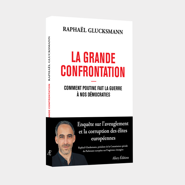 Raphaël Glucksmann - La Grande Confrontation