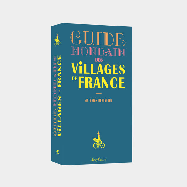 Matthias Debureaux - Guide mondain des villages de France